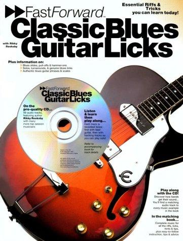 Fast Forward Classic Blues Guitar Licks (Fast Forward (Music Sales))