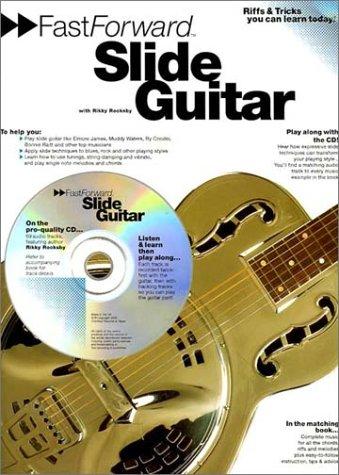 Fast Forward - Slide Guitar: Riffs And Tricks You Can Learn Today! (Fast Forward (Music))