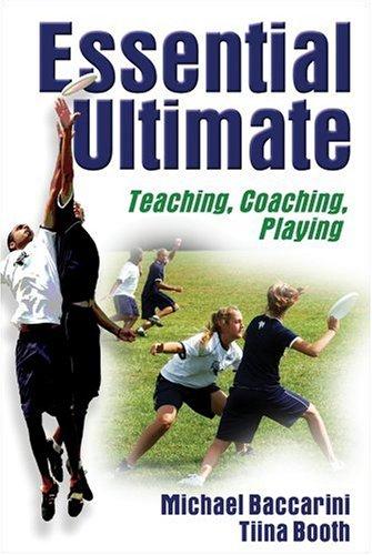 Essential Ultimate: Teaching, Coaching, Playing