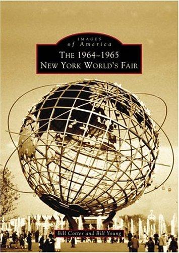 New York World’s Fair,  The   1964-1965   (Ny)  (Images Of America)