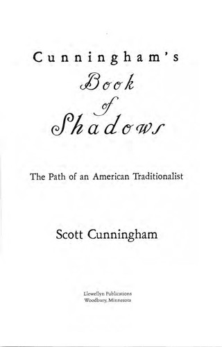 Cunningham’s Book Of Shadows: The Path Of An American Traditionalist