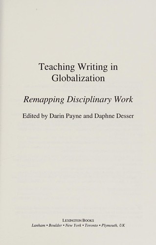 Teaching Writing In Globalization: Remapping Disciplinary Work (Cultural Studies/Pedagogy/Activism)