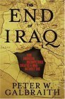 The End Of Iraq: How American Incompetence Created A War Without End