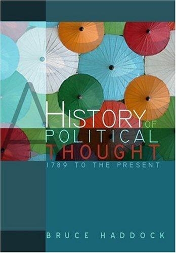 A History Of Political Thought: 1789 To The Present (Htp - History Of Political Thought Series)