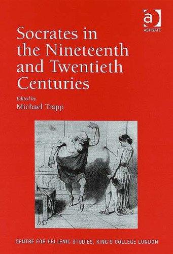 Socrates In The Nineteenth And Twentieth Centuries (Publications For The Centre For Hellenic Studies, King’s College London:10)