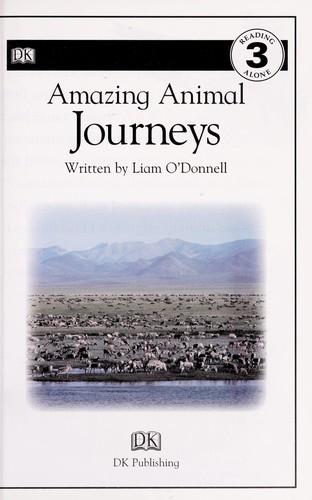  : Amazing animal journeys (9780756640859) : Liam  O'Donnell : Books