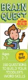 My First Brain Quest, Revised 4Th Edition: 350 Questions And Answers To Build Your Toddlers Word Skills