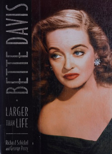 Bette Davis: Larger Than Life