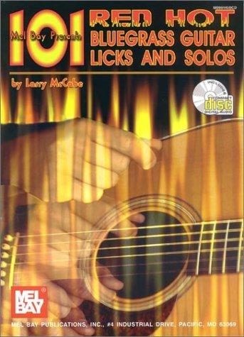 Mel Bay 101 Red Hot Bluegrass Guitar Licks And Solos