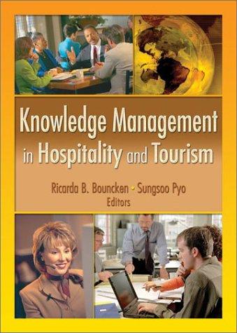 Knowledge Management In Hospitality And Tourism