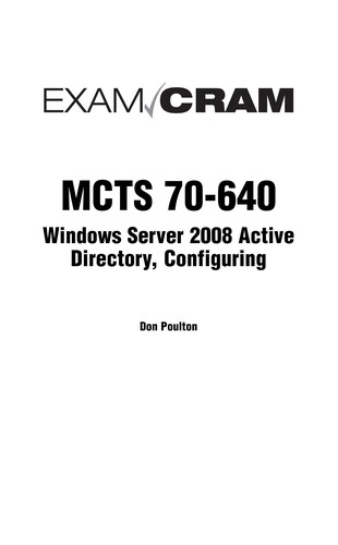 Mcts 70-640 Exam Cram: Windows Server 2008 Active Directory, Configuring