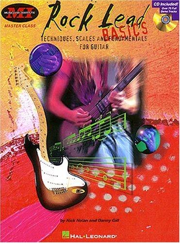 Rock Lead Basics: Techniques, Scales And Fundamentals For Guitar (Musicians Institute Press)