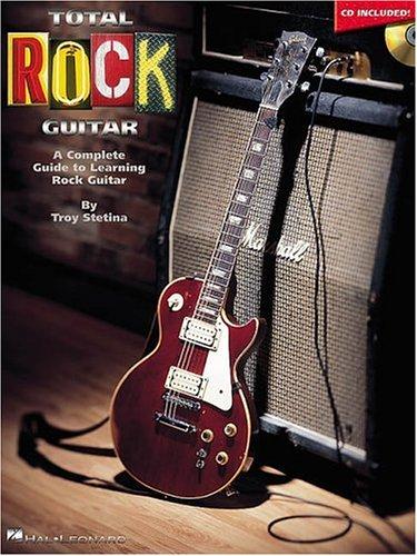 Total Rock Guitar: A Complete Guide To Learning Rock Guitar (Guitar Educational)