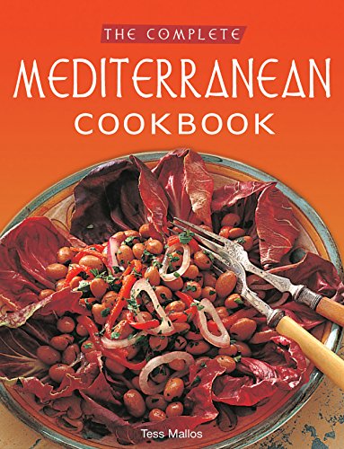 The Complete Mediterranean Cookbook [Over 270 Recipes]