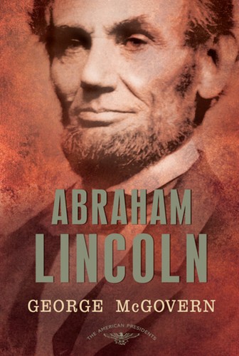 Abraham Lincoln (The American Presidents Series: The 16Th President, 1861-1865)