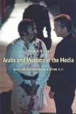 Arabs And Muslims In The Media: Race And Representation After 9/11 (Critical Cultural Communication)