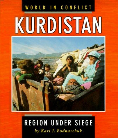 Kurdistan: Region Under Siege (World In Conflict)