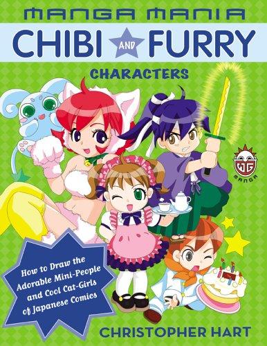 Manga Mania: Chibi And Furry Characters: How To Draw The Adorable Mini-Characters And Cool Cat-Girls Of Japanese Comics