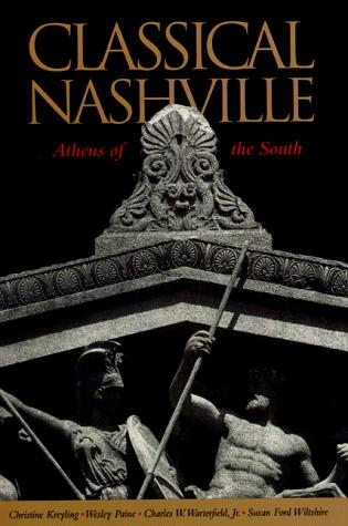 Classical Nashville: Athens Of The South