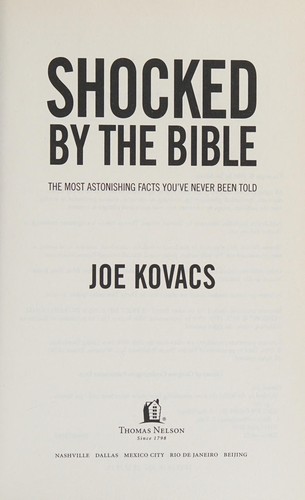 Shocked By The Bible: The Most Astonishing Facts You’ve Never Been Told