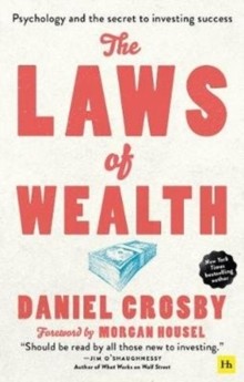 The Laws Of Wealth (Paperback) : Psychology And The Secret To Investing Success