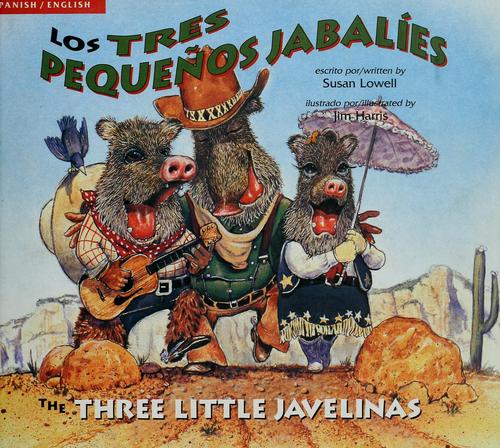 Los Tres Peque?Os Jabal?Es / The Three Little Javelinas