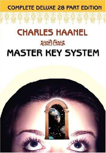 The Master Key System (Unabridged Ed. Includes All 28 Parts) By Charles Haanel