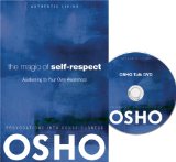 The Magic Of Self-Respect: Awakening To Your Own Awareness (Authentic Living)