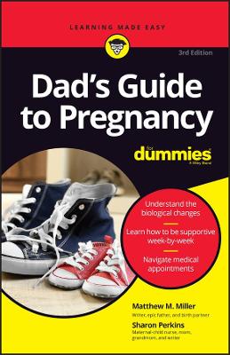 Dad’s Guide To Pregnancy For Dummies, 3Rd Edition