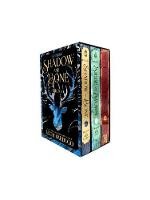 Shadow and Bone Trilogy Boxed Set, The: Shadow and Bone, Siege and Storm, Ruin and Rising