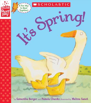 It’s Spring! (A Storyplay Book)