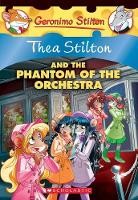 The Phantom of the Orchestra (Thea Stilton #29)