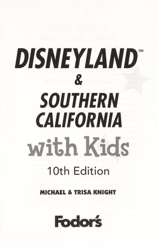 Fodor’s Disneyland & Southern California With Kids, 10Th Edition (Special-Interest Titles)