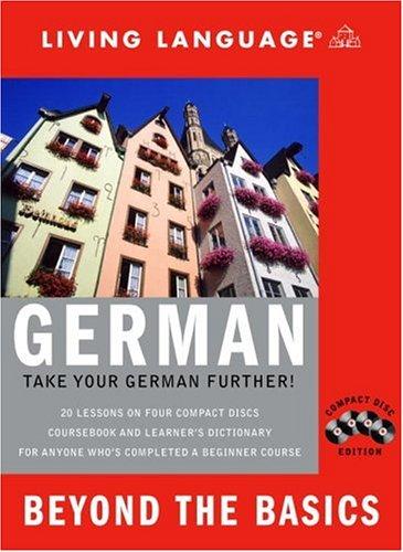 Beyond The Basics: German (Cd) (Ll(R) Complete Basic Courses)