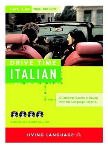 Drive Time: Italian (Cd): Learn Italian While You Drive (Ll(R) All-Audio Courses)