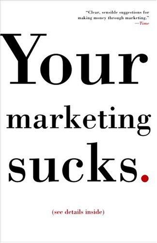 Your Marketing Sucks.