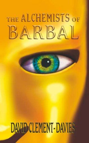 The Alchemists Of Barbal