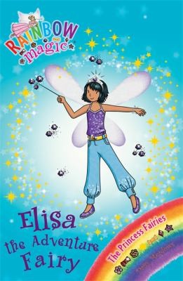 Elisa The Adventure Fairy (Princess Fairies)