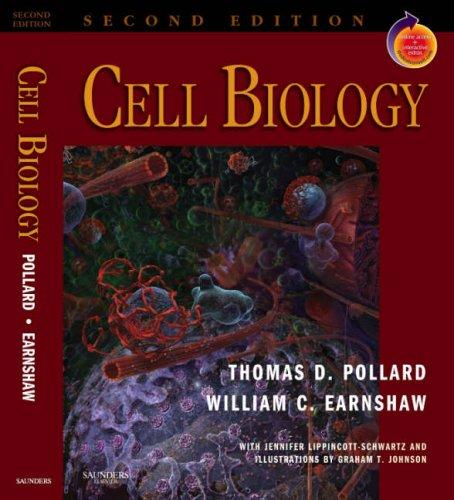 Cell Biology: With Student Consult Online Access (Pollard, Cell Biology,  With Student Consult Online Access)