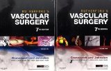 Rutherford’s Vascular Surgery, 2-Volume Set: Expert Consult: Print And Online (Vascular Surgery (Rutherford)(2 Vol.))