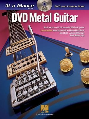 Metal Guitar: Dvd/Book Pack (At A Glance (Hal Leonard))