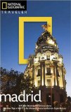 National Geographic Traveler: Madrid, 2Nd Edition
