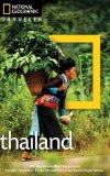 National Geographic Traveler: Thailand, 3Rd Edition