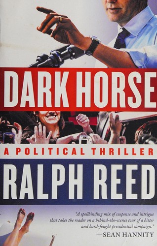 Dark Horse: A Political Thriller