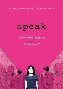 Speak : The Graphic Novel