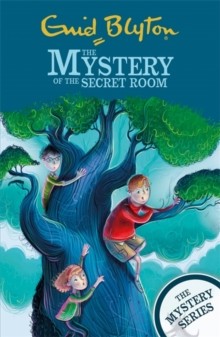 The Mystery Of The Secret Room: Book 3 (The Mystery Series)