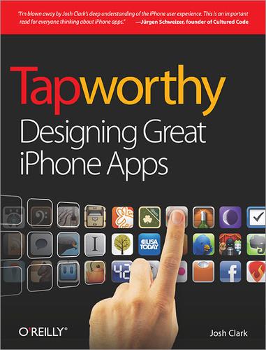 Tapworthy: Designing Great Iphone Apps