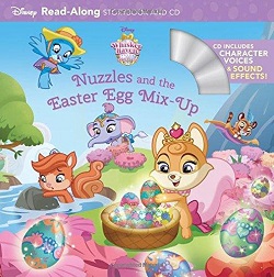 Whisker Haven Tales with the Palace Pets: Nuzzles and the Easter Egg Mix-Up: Read-Along Storybook and CD
