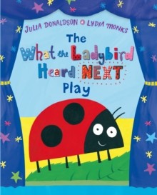 The What The Ladybird Heard Next Play