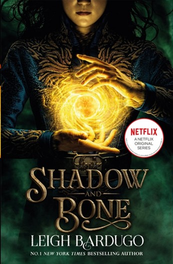 Shadow and Bone: A Netflix Original Series : Book 1